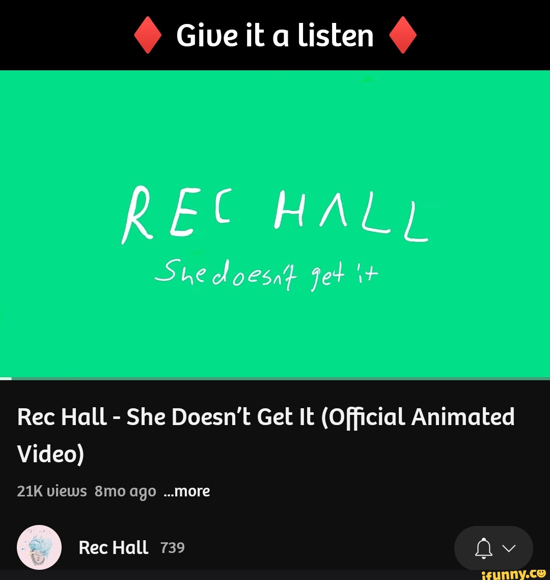 Rec Hall – She Doesn't Get It Lyrics