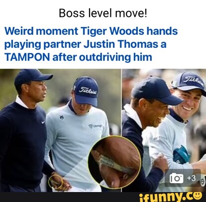 Boss level move! Weird moment Tiger Woods hands playing partner Justin ...