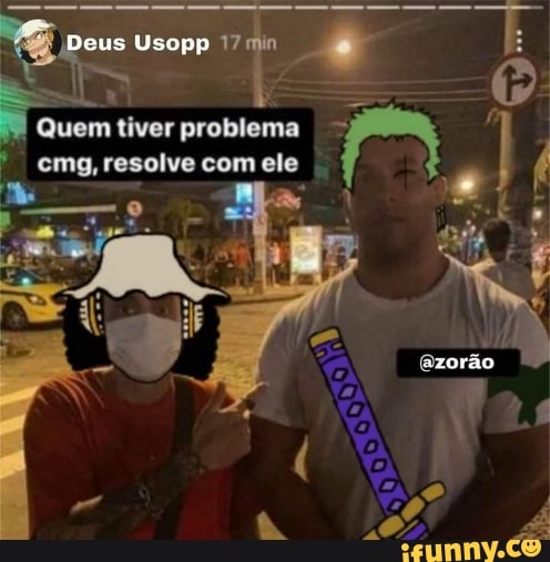 Deus Usopp
- Quem tiver problema emg, resolve com ele