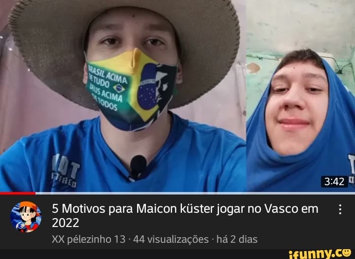 5 Motivos para Maicon kiister jogar no Vasco em
2022
XX pélezinho 13 - 44 visualizações - há 2 dias