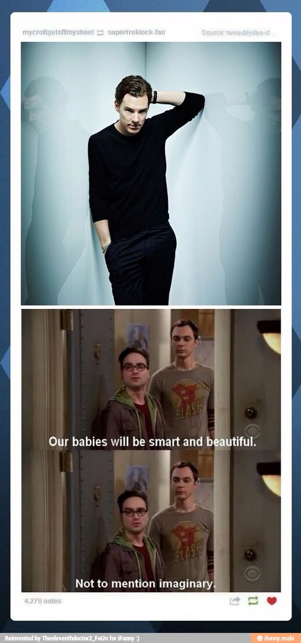 Our babies will be smart and beautiful.
Not to mention imaginary?