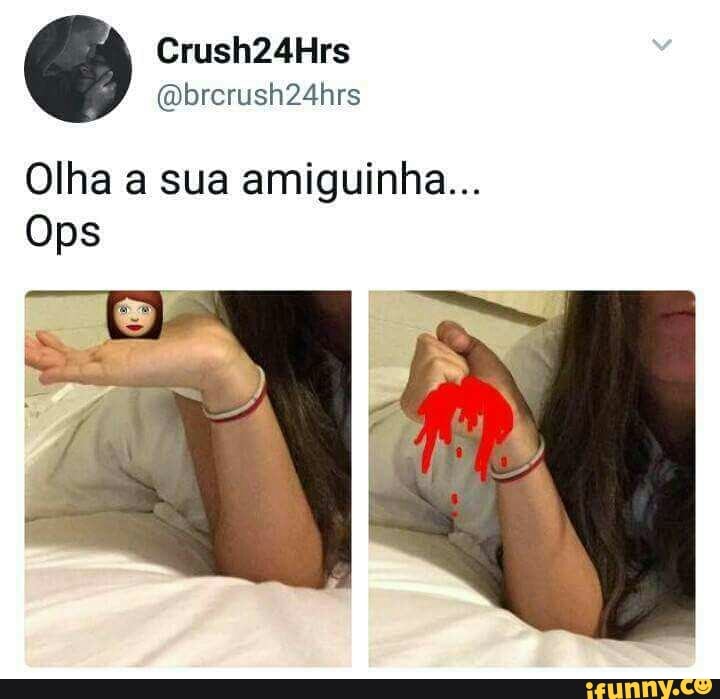 Olha a sua amiguinha...
Ops