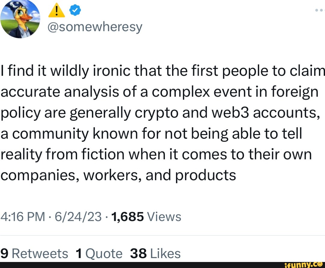 somewheresy I find it wildly ironic that the first people to claim accurate  analysis of a