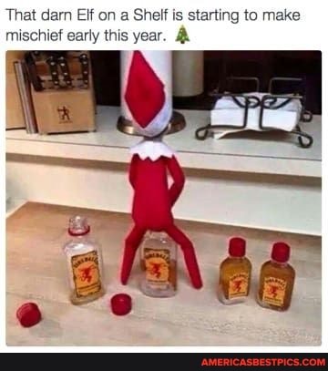 That darn Elf on a Shelf is starting to make mischief early this year.