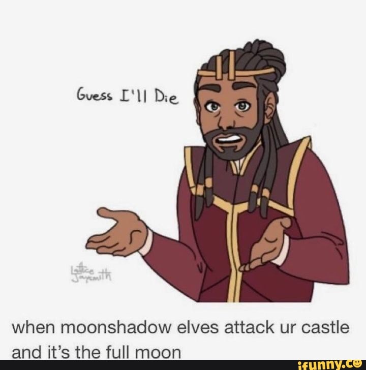 Gvess L'l] Die when moonshadow elves attack ur castle and it's the full ...