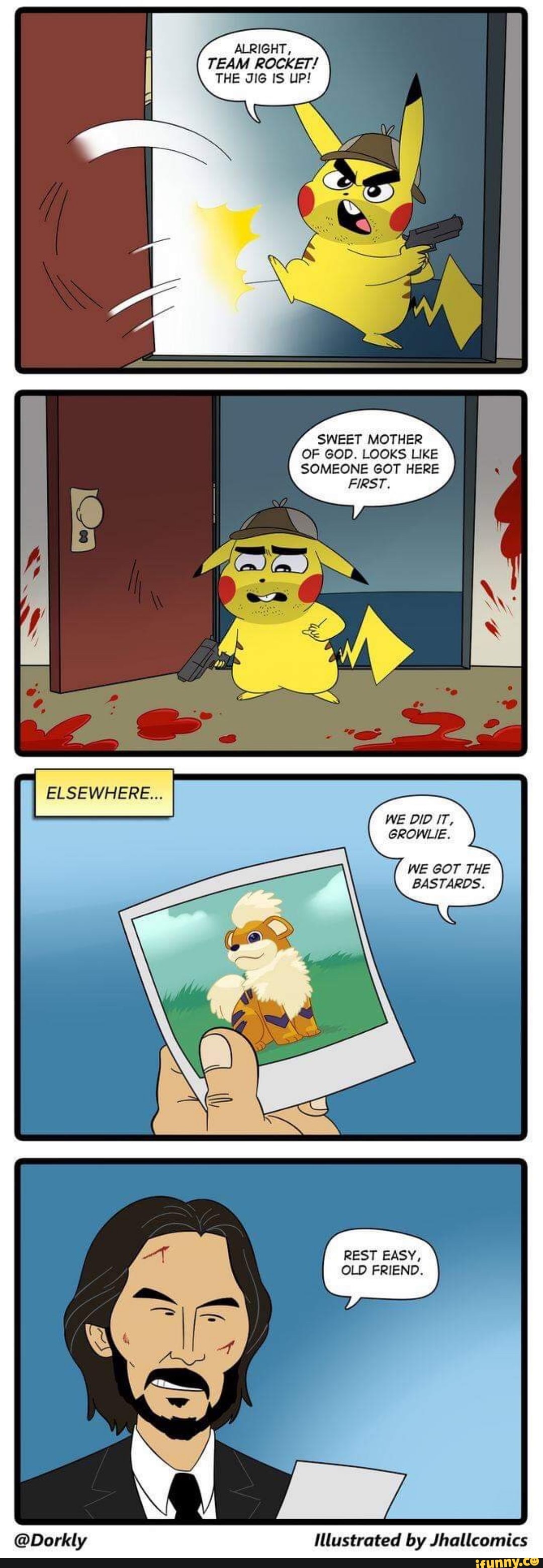 ALRIGHT,
TEAM ROCKET!
SWEET MOTHER
OF GOD. LOOKS LIKE
SOMEONE GOT HERE
GROWLIE
.
WE GOT THE
BAS TARDS