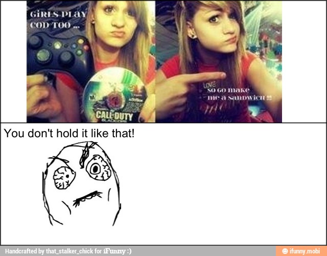 You don't hold it like that!