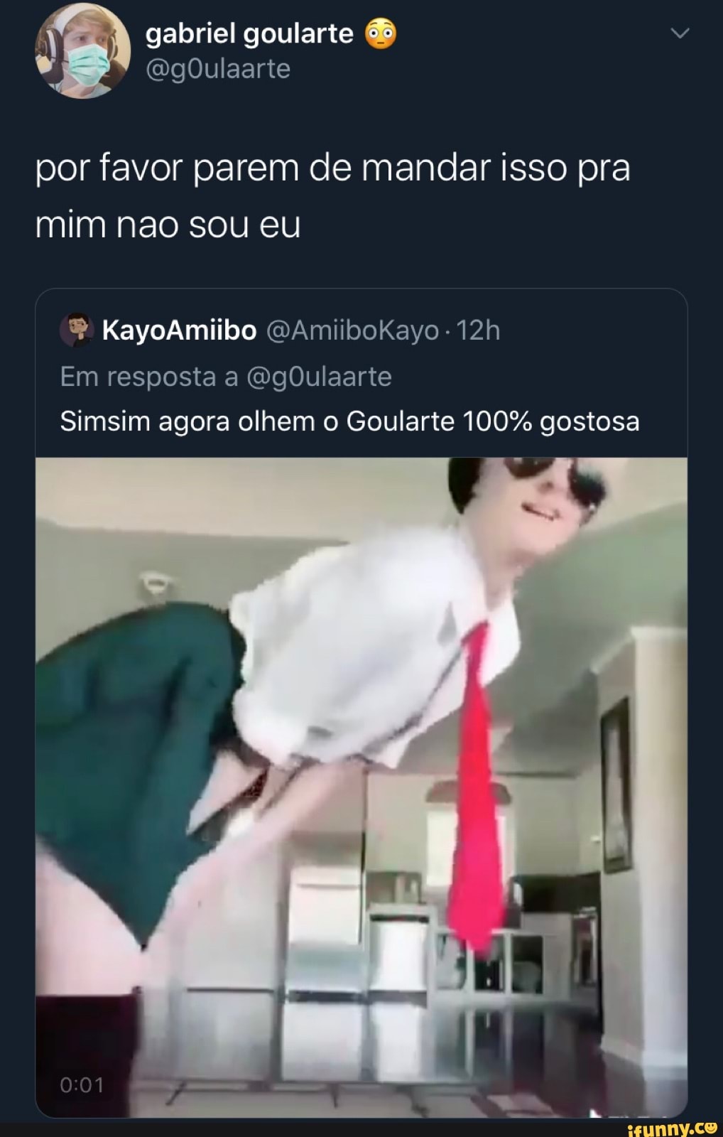 por favor parem de mandar isso pra
mim nao sou eu
Em resposta a @gOulaarte
Simsim agora olhem o Goularte 100% gostosa