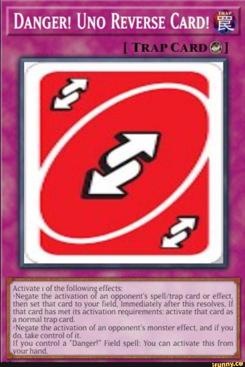 DANGER! UNO REVERSE CARD! TR Activate 1 of the following effects ...