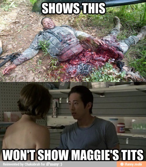 As y
WON'T
SHOW MAGGIE'S TITS