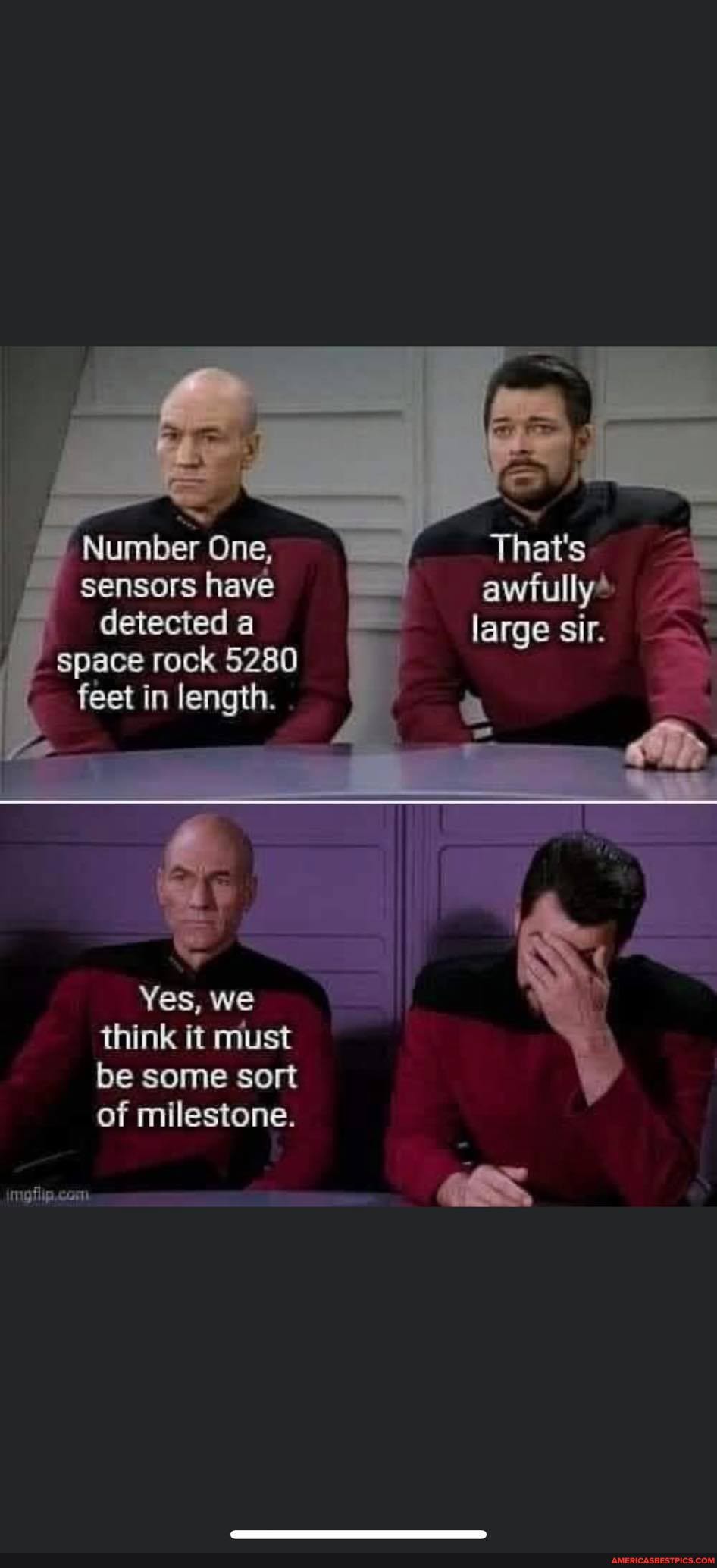 Number One, sensors have detected a space rock 5280 feet in length. Yes ...