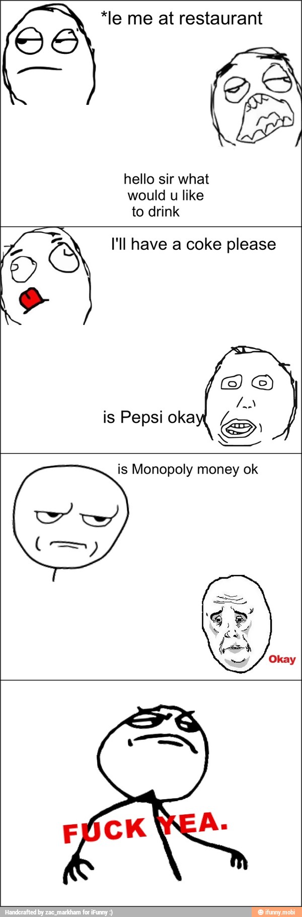 "le at restaurant
hello sir what
would u like
to drink
Bo I'll have a coke please
LN
is Pepsi okay Z