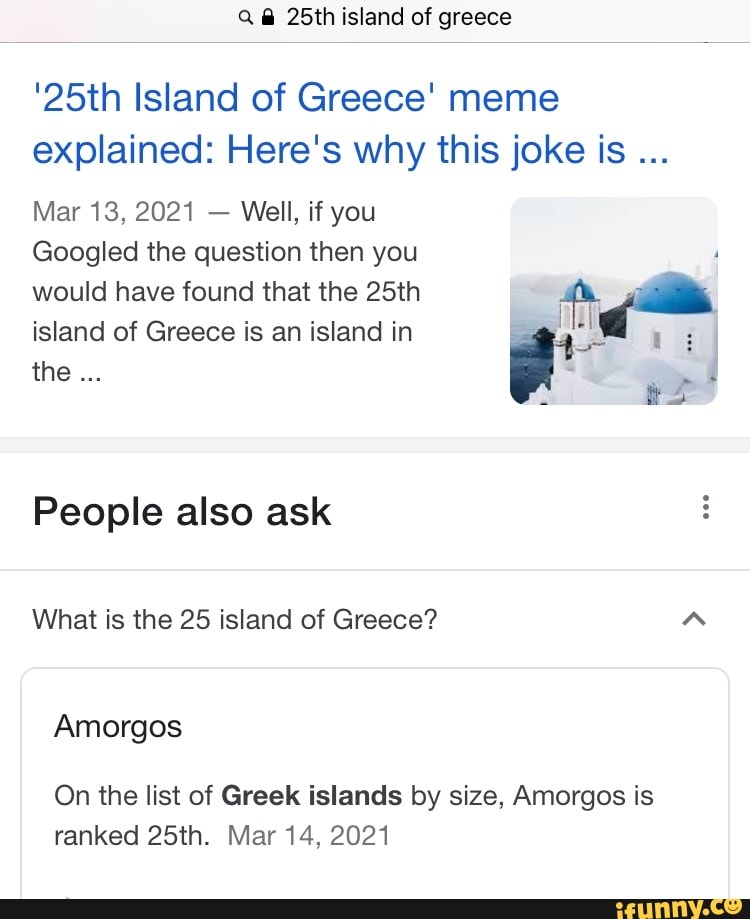 25th Island Of Greece 25th Island Of Greece Meme Explained Here S Why This Joke Is Mar