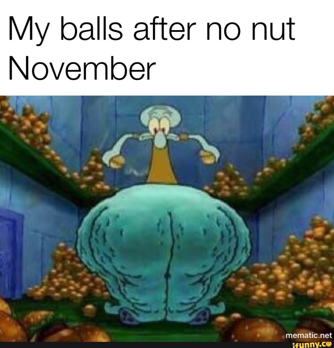 Nutting after no nut november