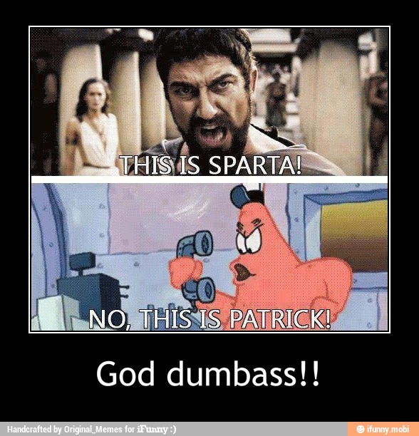 God dumbass!! - God dumbass!!