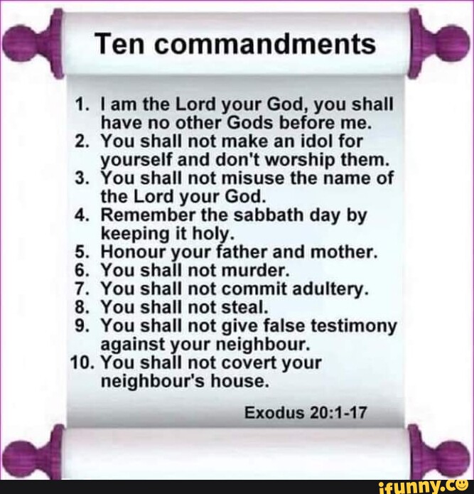 Od Ten commandments I am the Lord your God, you shall have no other