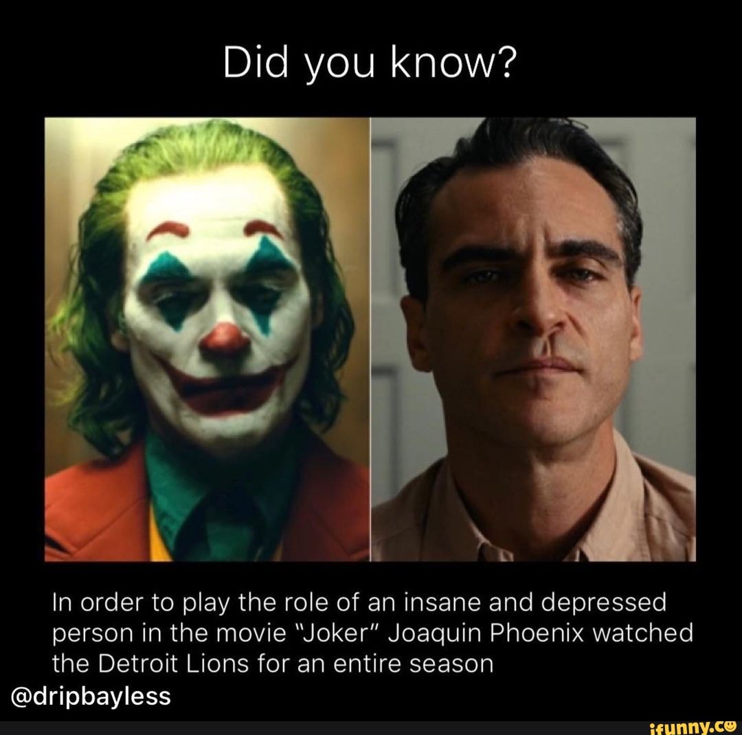 Did you know? AR In order to play the role of an insane and depressed ...