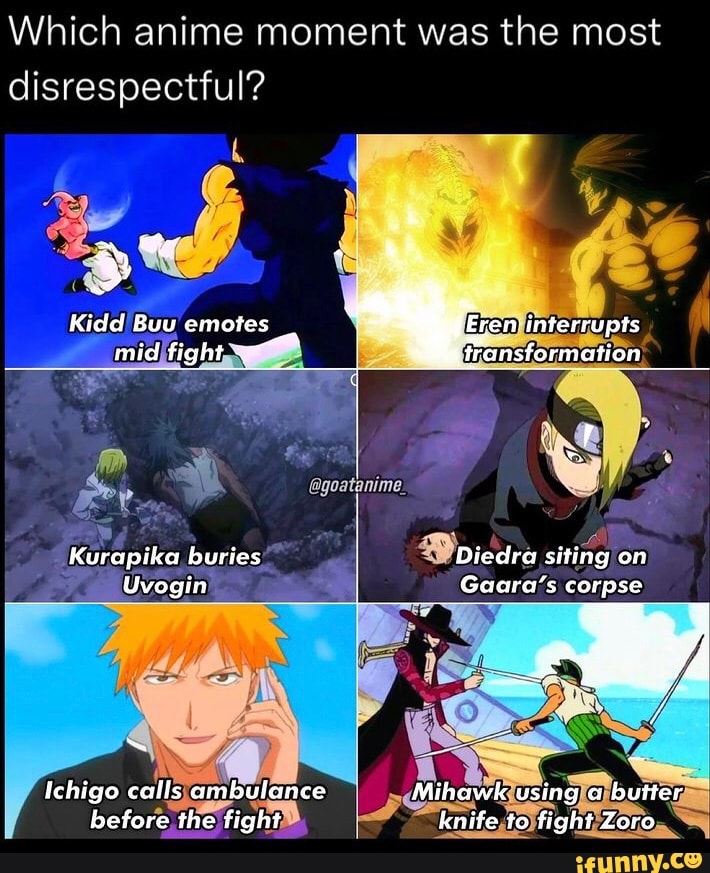 Which anime moment was the most disrespectful? Kidd Buu emotes mid ...