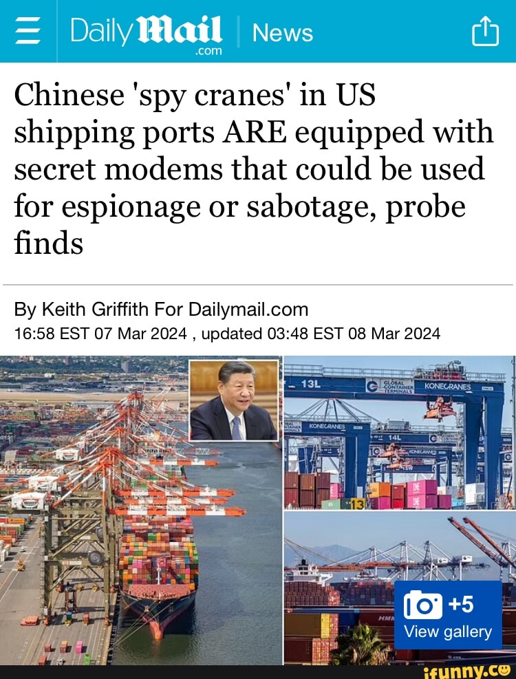 Daily Mail News (4 Chinese 'spy cranes' in US shipping ports ARE equipped with secret modems