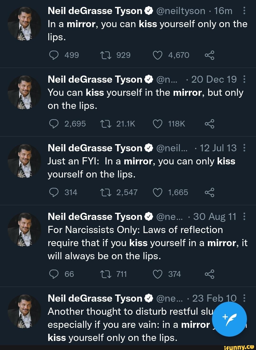 Neil Degrasse Tyson Neiltyson In A Mirror You Can Kiss Yourself Only On The Lips 499 Tt 929 6119