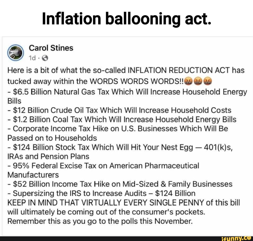 Inflation Ballooning Act Carol Stines Here Is A Bit Of What The So Called Inflation Reduction 