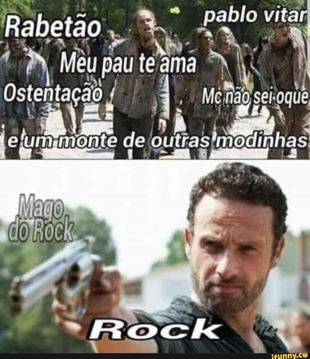 Rabetão
Mêu pau te amã sei
de
que