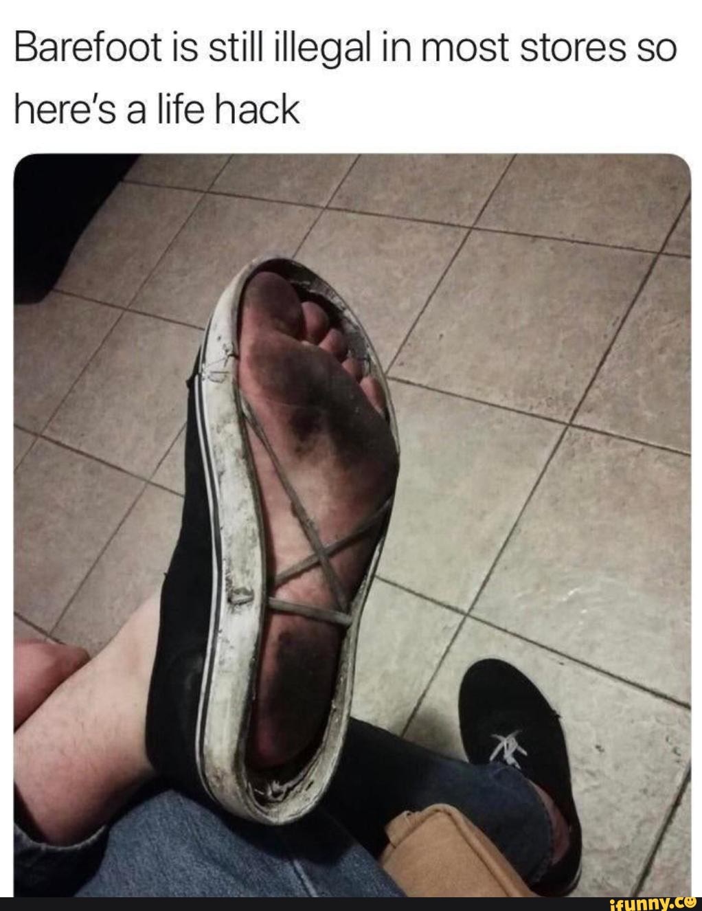 barefoot-is-still-illegal-in-most-stores-so-here-s-a-life-hack-ifunny