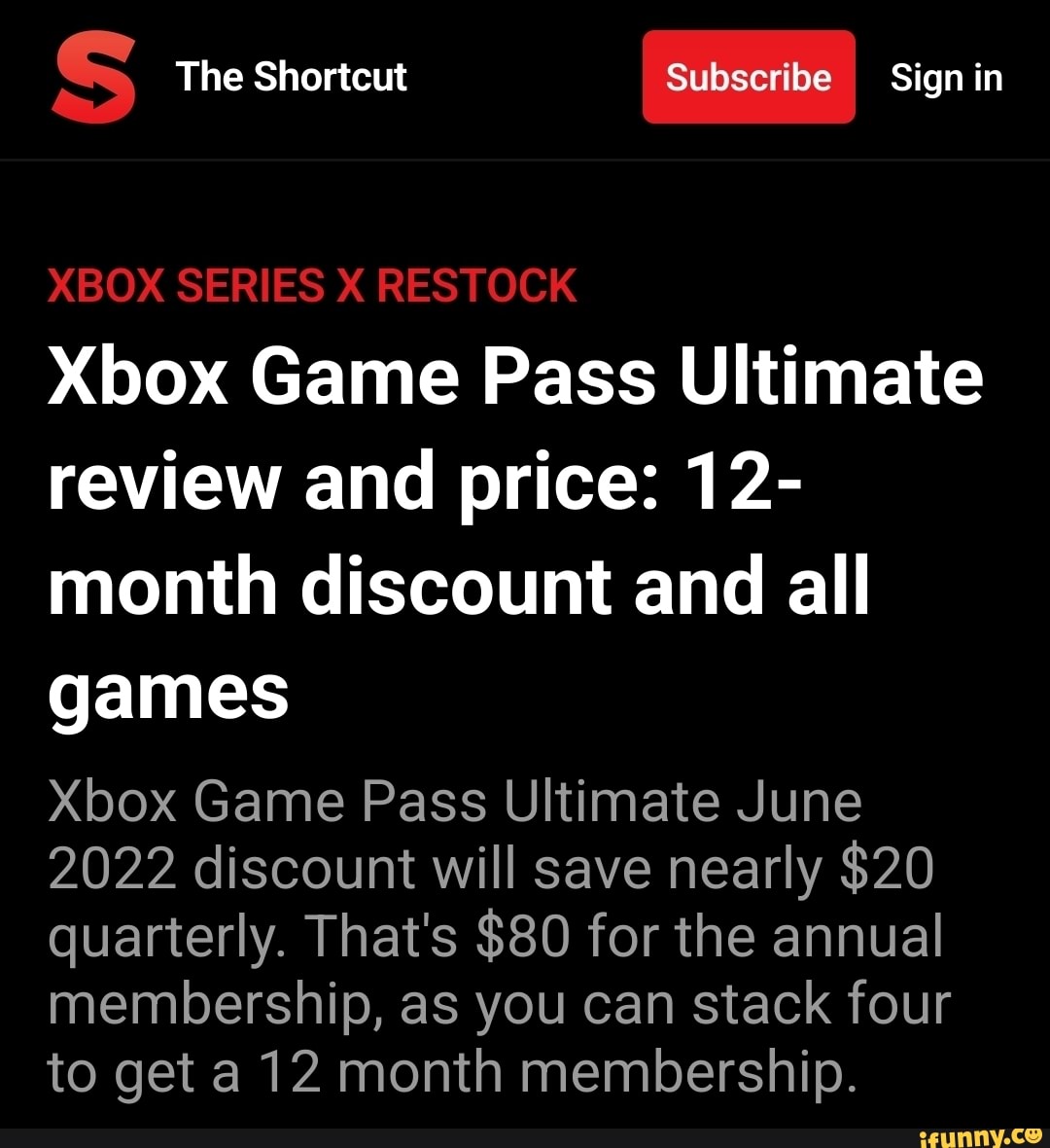 The Shortcut Subscribe Signin XBOX SERIES RESTOCK Xbox Game Pass