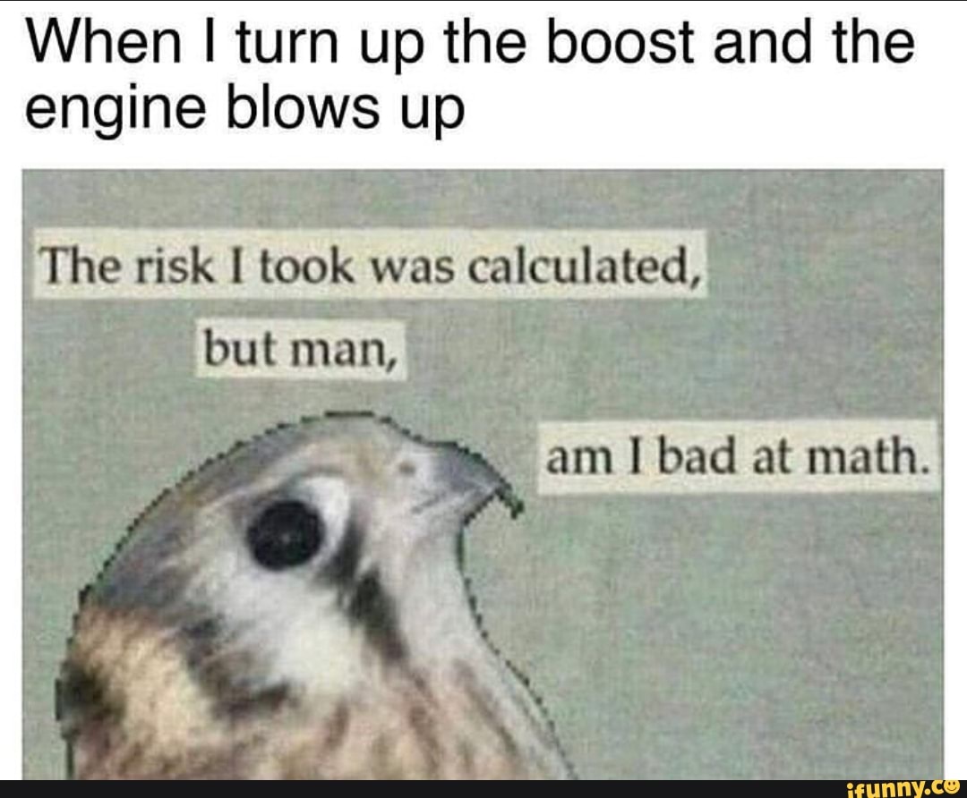 Am good what about you. The risk i took was calculated, but man, am i Bad at Math?. The risk i took was calculated. Риск был просчитан но я плох в математике. Risk was calculated, but man i'm Bad at Math.