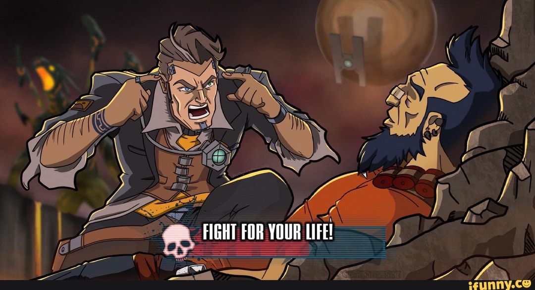 FIGHT FOR YOUR LIFE!