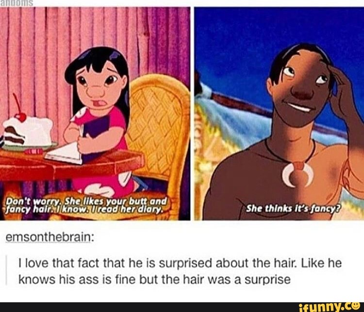 emsonthebrain:
I love that fact that he is surprised about the hair. Like he
knows his ass is fine but the hair was a surprise