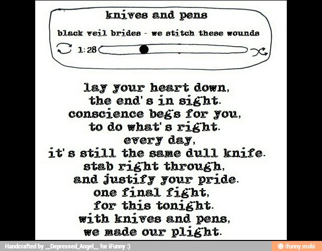 Knives текст. Текст песни Knives and Pens.