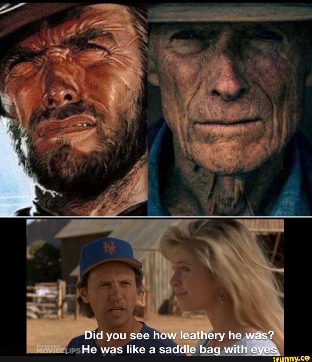 Did you see how leathery he was? He was like a saddle bag with eyes