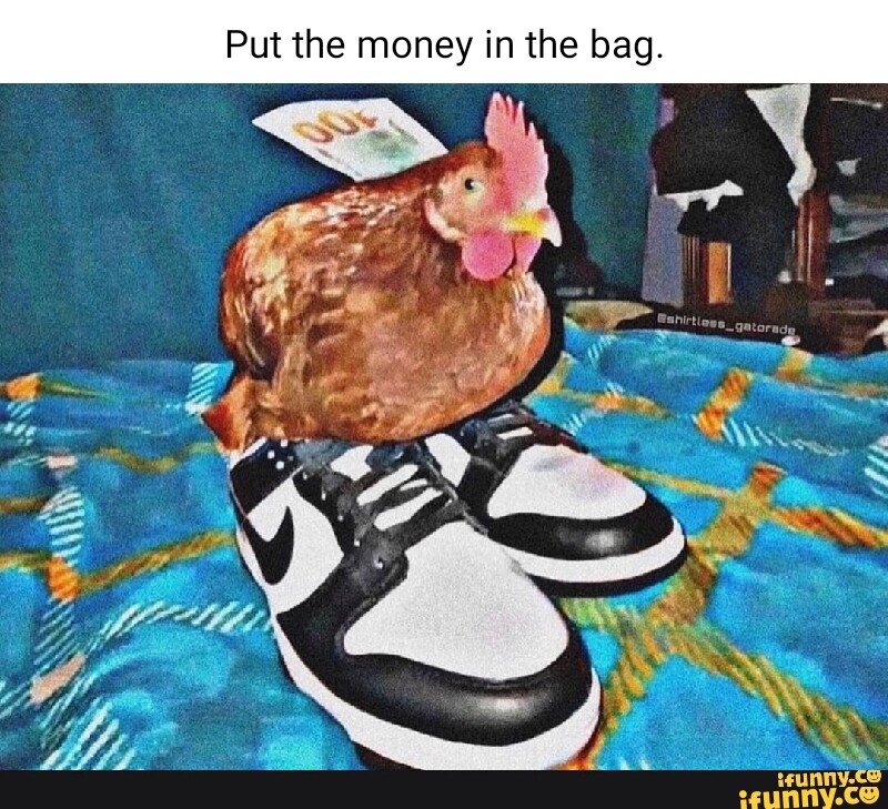 Put The Money In The Bag