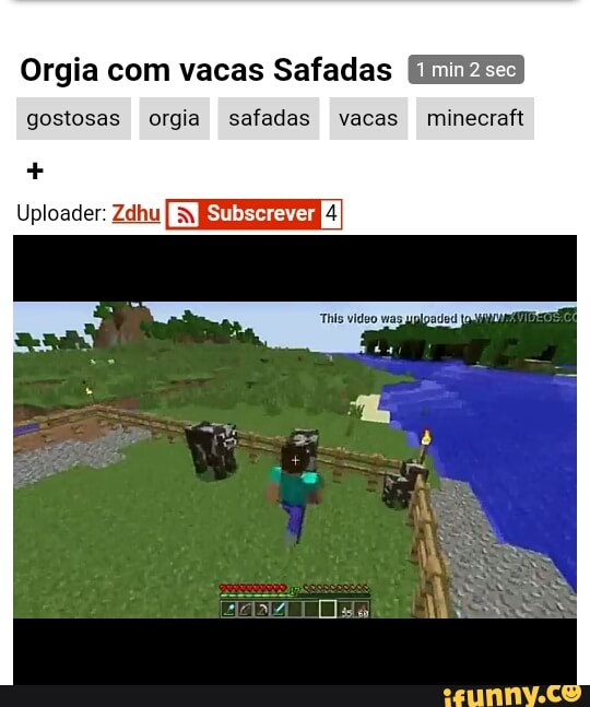 Orgia com vacas Safadas [EIEES3
gostosas orgia safadas vacas minecraft