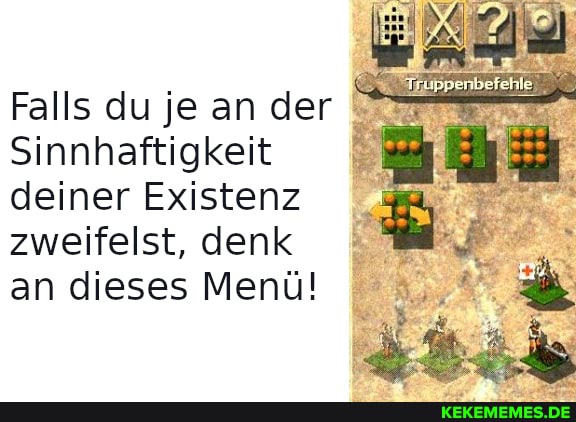 Falls du je an der
Sinnhaftigkeit deiner Existenz zweifelst, denk an dieses Menü!