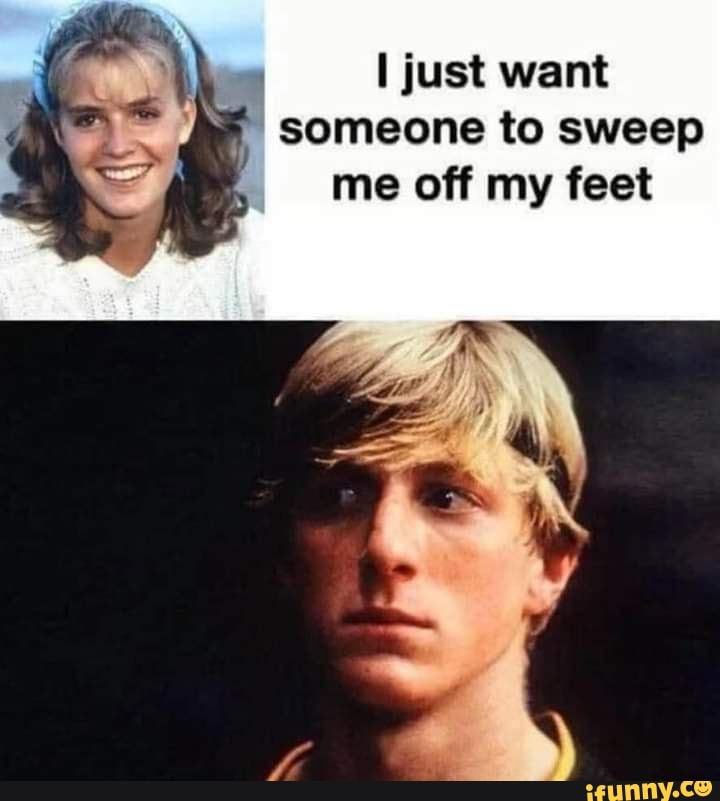 Just want I someone to sweep me off my feet iFunny