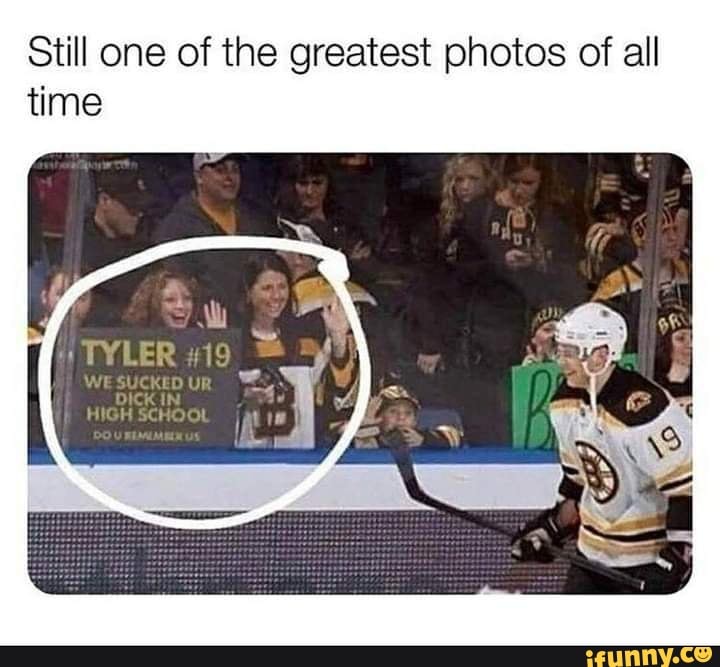 Still one of the greatest photos of all time
TYLER