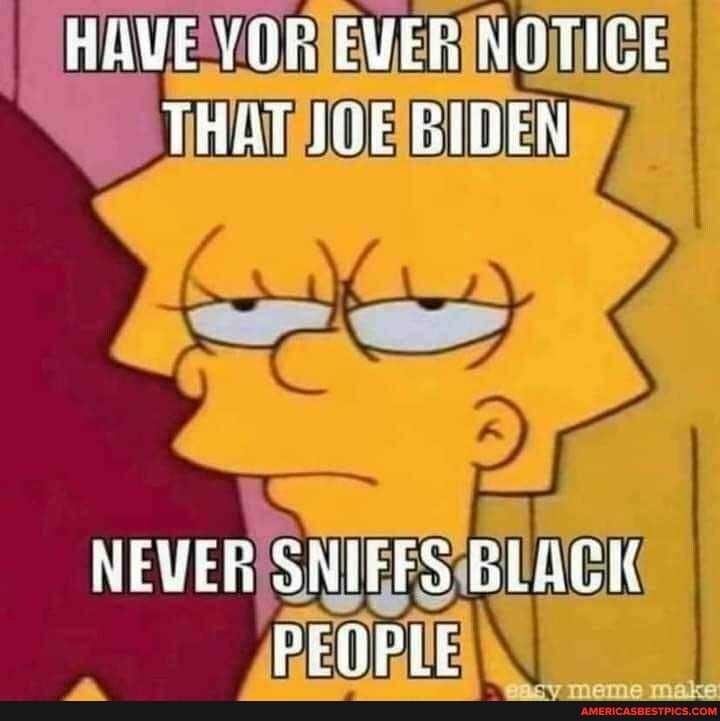 HAVE EVER NOTICE THAT ETIEN
NEVER SNEFS BLACK PEUPLE