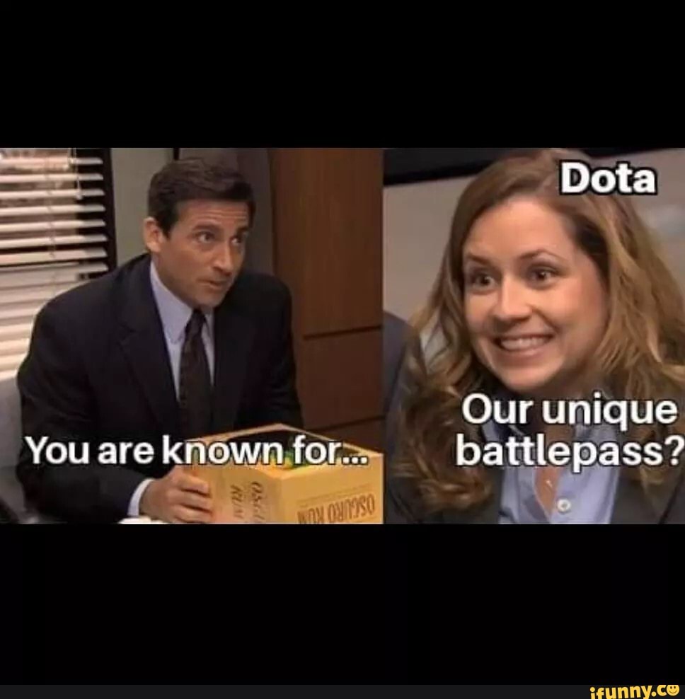 Dota Our Unique You Are Known Fot Battlepass