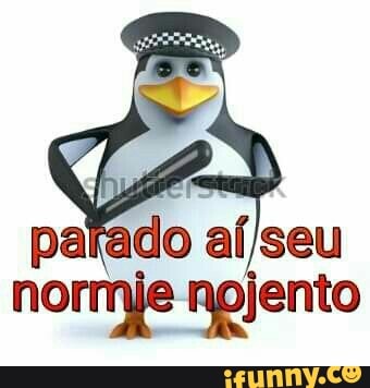 pa do aí/seu
normje nojento
