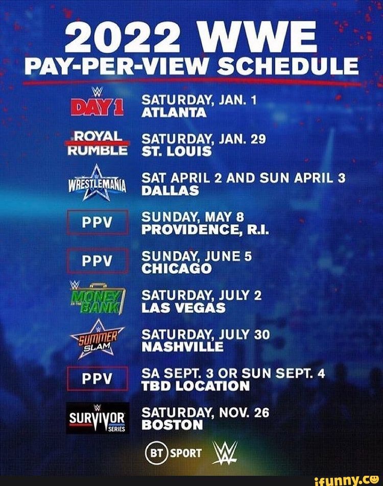 2022 WWE PAYPERVIEW SCHEDULE ROYAL RUPIBLE RES PPV SURYIYOR SATURDAY