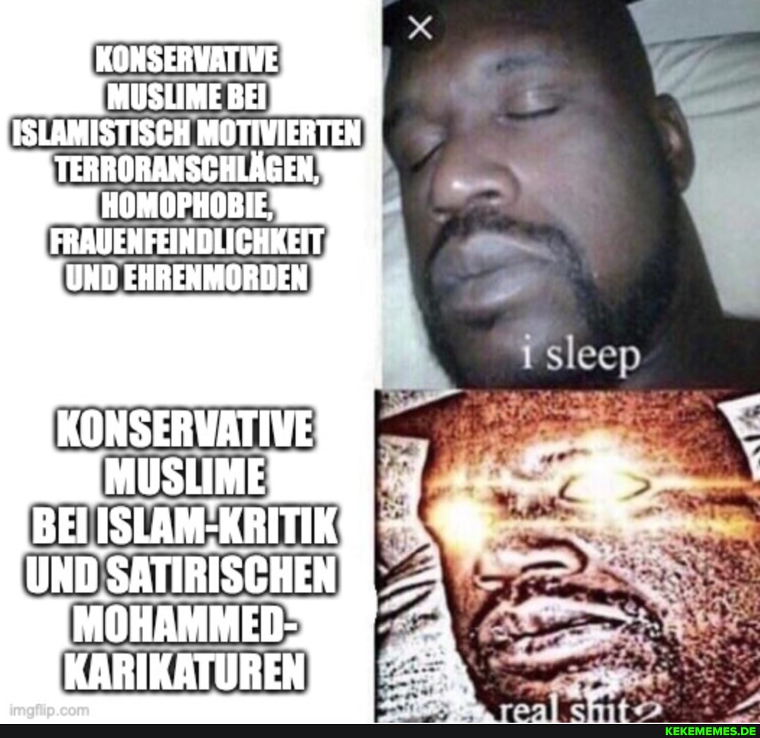 KONSERVATIWE MUSLIME BEI ISLAMISTISCH MOTIVIERTEN TERRORANSCHLÄGEN HOMOPHOBIE,
FRAUENFEINDLICHKEIT UND EHRENMORDEN
MUSLIME
UND-SATIRISCHEN
MOHAMMED!
KARIKATUREN