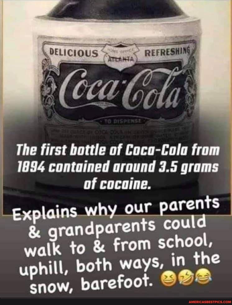 REFR The first bottle of Coca-Cola from 1894 contained around 3.5 grams ...