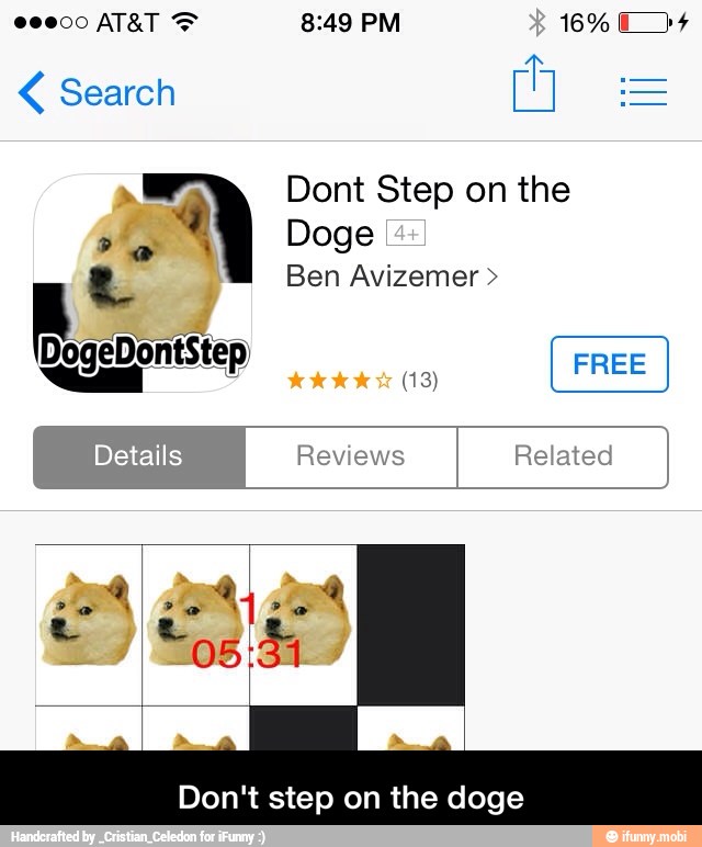 Search
Dont Step on the
q Doge
Ben Avizemer Don't step on the doge - Don't step on the doge