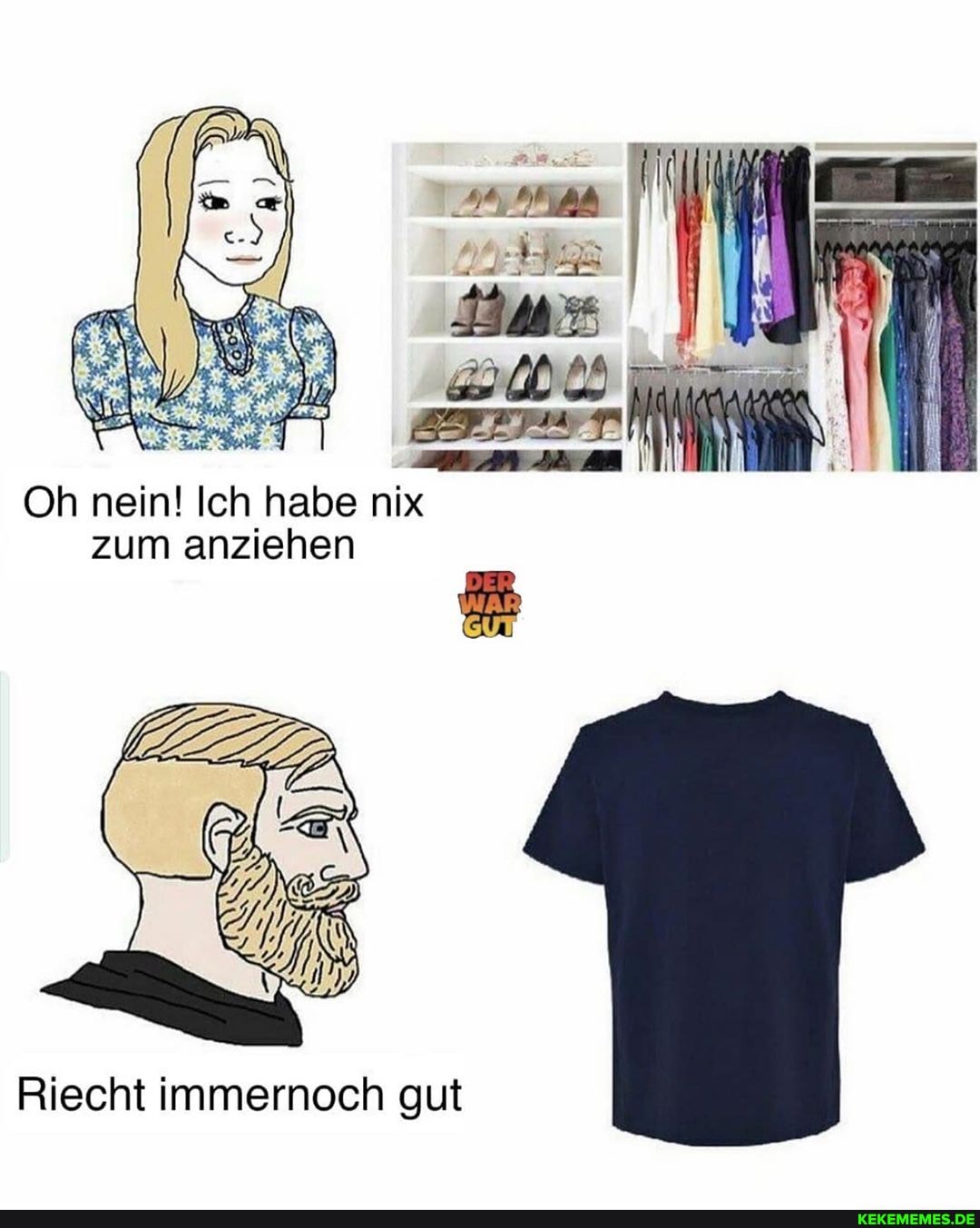 Oh nein! Ich habe nix zum anziehen
Riecht immernoch gut