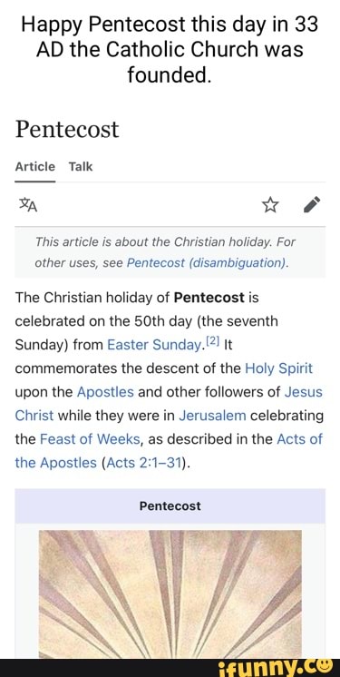 Happy Pentecost this day in 33 AD the Catholic Church was founded ...