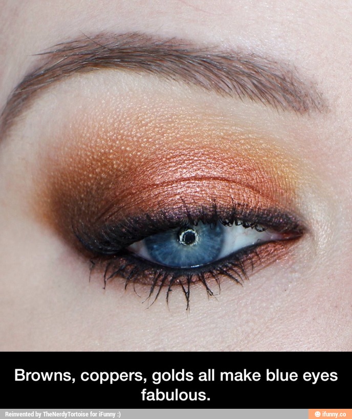 Browns, coppers, golds all make blue eyes
fabulous. - Browns, coppers, golds all make blue eyes fabulous.