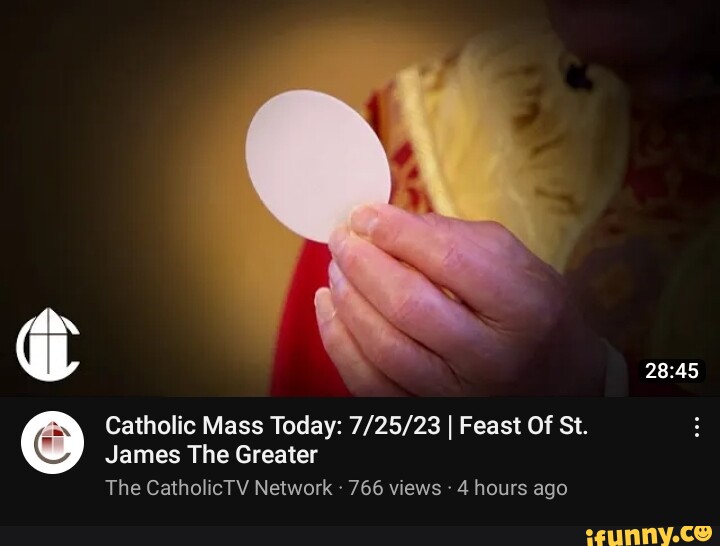 Catholic Mass Today I Feast Of St. James The Greater The CatholicTV