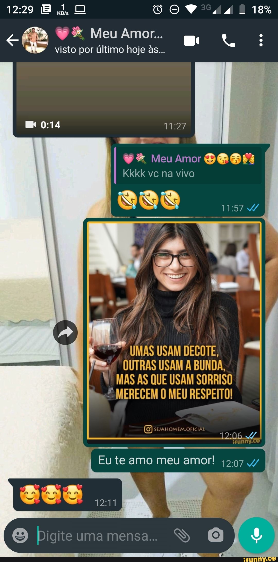 E dd. O OO
* Meu Amor...
DO
visto por último hoje s...
* Meu Amor
Kkkk vc na vivo
UMAS USAM DECOTE,
OUTRAS USAM A BUNDA, I MAS AS QUE USAM SORRISO MERECEM O MEU RESPEITO!
Eu te amo meu amor! 45.074 4/
Digite uma mensa..